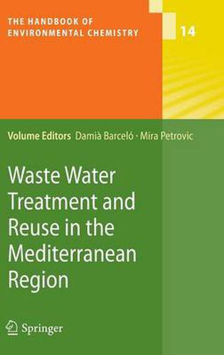 Cover image for Waste Water Treatment and Reuse in the Mediterranean Region