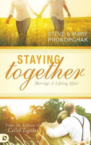 Cover image for Staying Together: Marriage: A Life-Long Affair