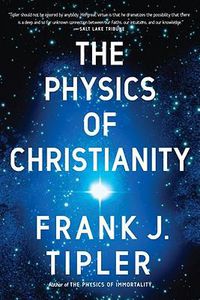 Cover image for The Physics of Christianity