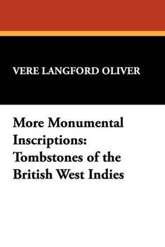 Cover image for More Monumental Inscriptions: Tombstones of the British West Indies