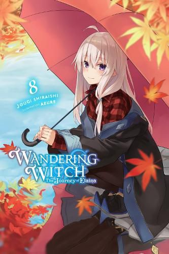 Cover image for Wandering Witch: The Journey of Elaina, Vol. 8 (light novel)