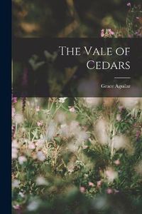 Cover image for The Vale of Cedars