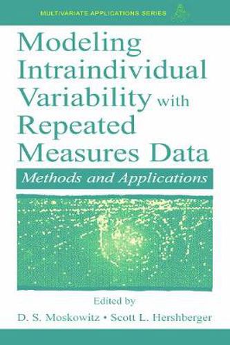 Cover image for Modeling Intraindividual Variability With Repeated Measures Data: Methods and Applications