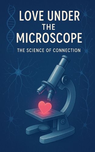 Cover image for Love Under the Microscope