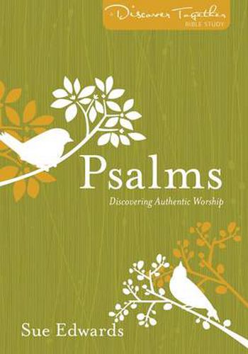 Cover image for Psalms: Discovering Authentic Worship