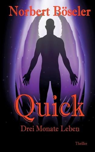 Cover image for Quick: Drei Monate Leben