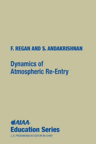 Cover image for Dynamics of Atmospheric RE-Entry