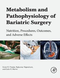 Cover image for Metabolism and Pathophysiology of Bariatric Surgery: Nutrition, Procedures, Outcomes and Adverse Effects