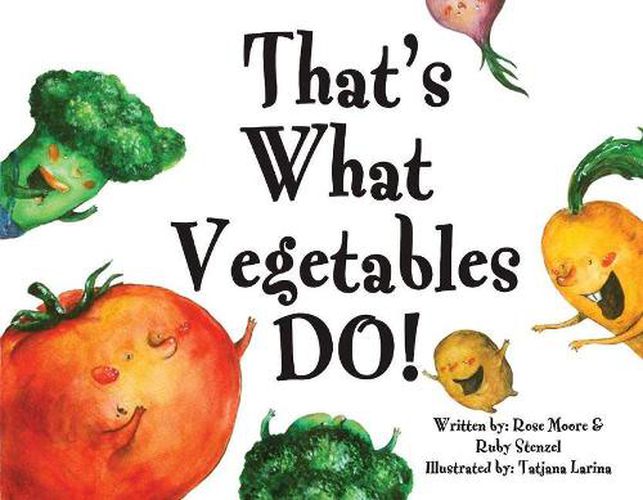 Cover image for That's What Vegetables Do!