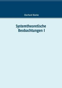 Cover image for Systemtheoretische Beobachtungen I