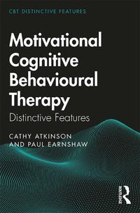 Cover image for Motivational Cognitive Behavioural Therapy: Distinctive Features