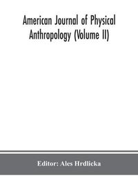 Cover image for American journal of physical anthropology (Volume II)