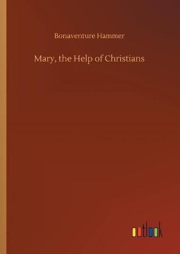 Cover image for Mary, the Help of Christians