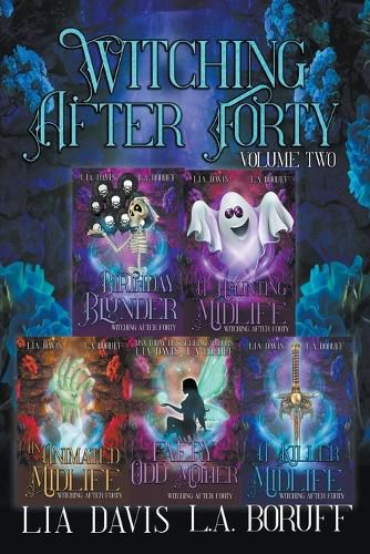 Cover image for Witching After Forty Volume 2