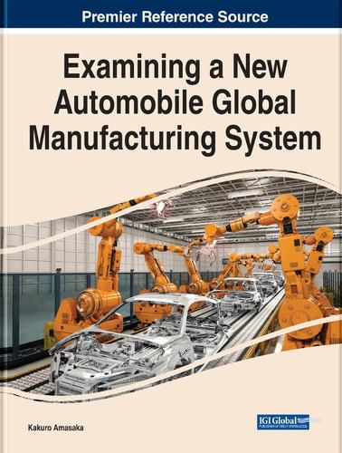 Cover image for Examining a New Automobile Global Manufacturing System