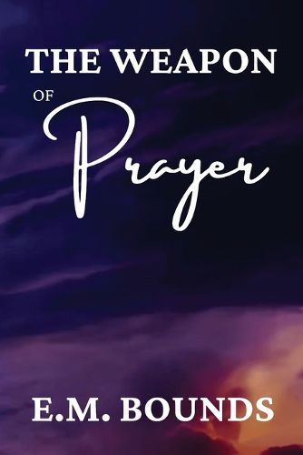 Cover image for The Weapon of Prayer