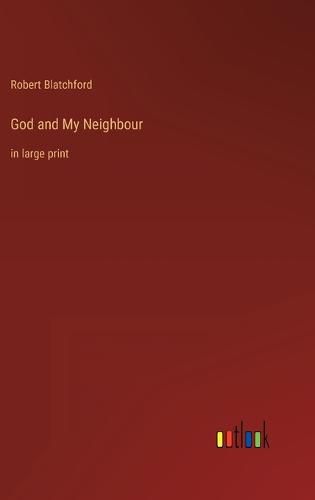 Cover image for God and My Neighbour