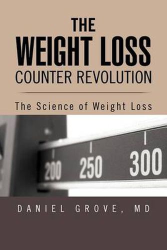 Cover image for The Weight Loss Counter Revolution: The Science of Weight Loss