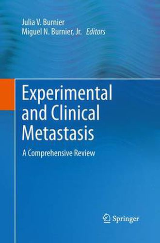 Cover image for Experimental and Clinical Metastasis: A Comprehensive Review
