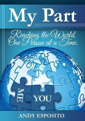 Cover image for My Part: Reaching the World, One Person at a Time