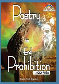 Cover image for Poetry To End Prohibition: Thundercloud Repairian