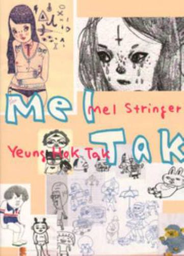 Mel Stringer, Yeung Hok Tak - Mel Tak