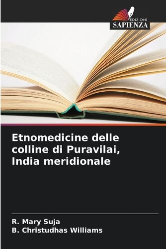 Cover image for Etnomedicine delle colline di Puravilai, India meridionale