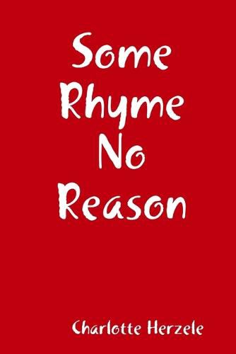 Cover image for Some Rhyme No Reason