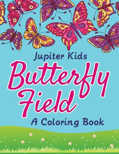 Cover image for Butterfly Field (A Coloring Book)
