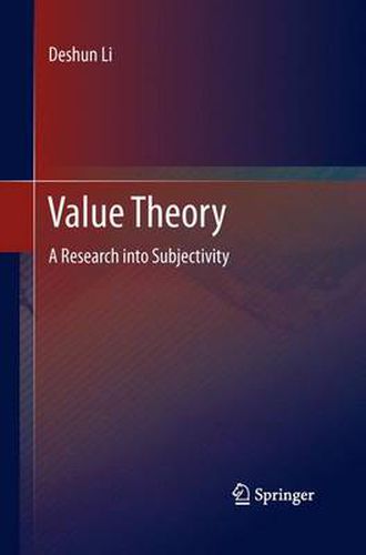 Cover image for Value Theory: A Research into Subjectivity