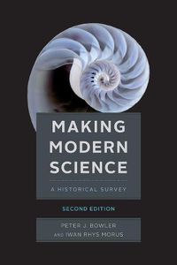 Cover image for Making Modern Science, Second Edition