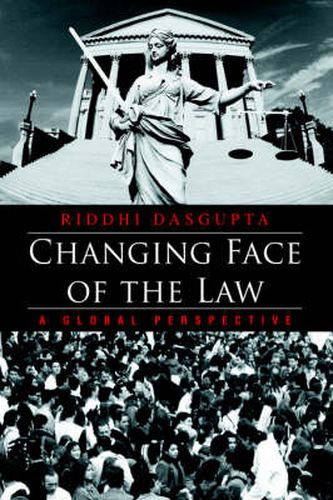 Cover image for Changing Face of the Law: A Global Perspective