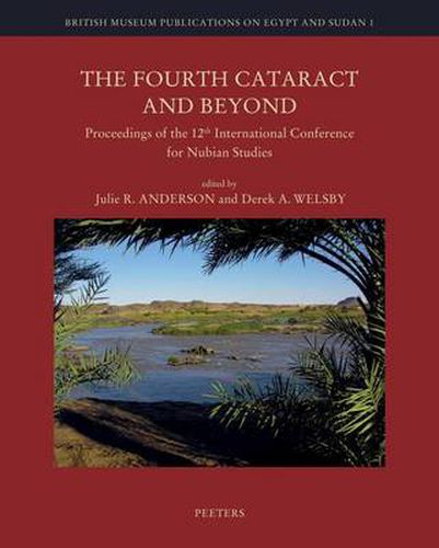 Cover image for The Fourth Cataract and Beyond: Proceedings of the 12th International Conference for Nubian Studies
