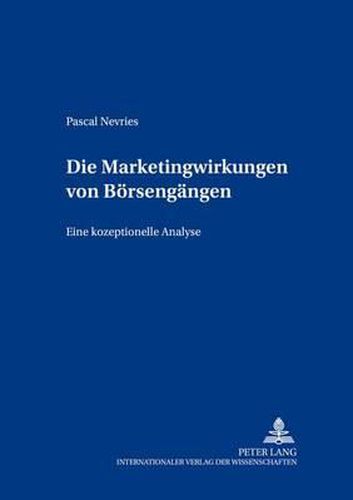 Cover image for Die Marketingwirkungen Von Boersengaengen: Eine Konzeptionelle Analyse