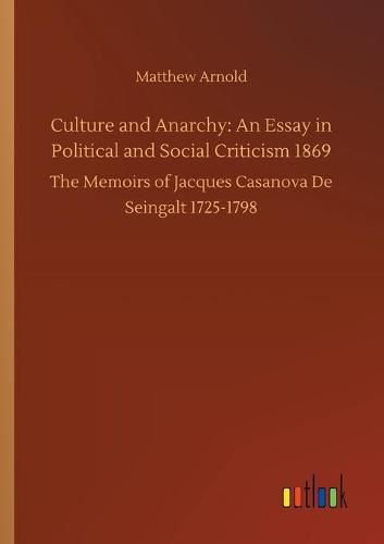 Cover image for Culture and Anarchy: An Essay in Political and Social Criticism 1869
