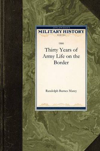 Cover image for Thirty Years of Army Life on the Border