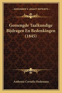 Cover image for Gemengde Taalkundige Bijdragen En Bedenkingen (1845)