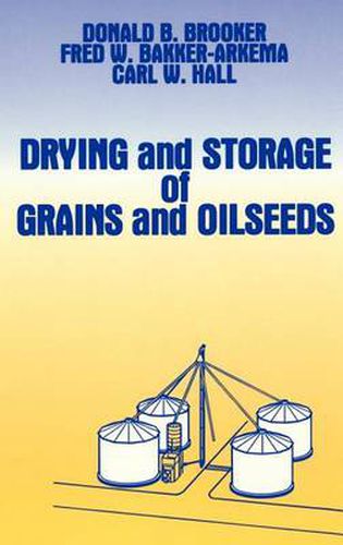 Cover image for Drying and Storage Of Grains and Oilseeds