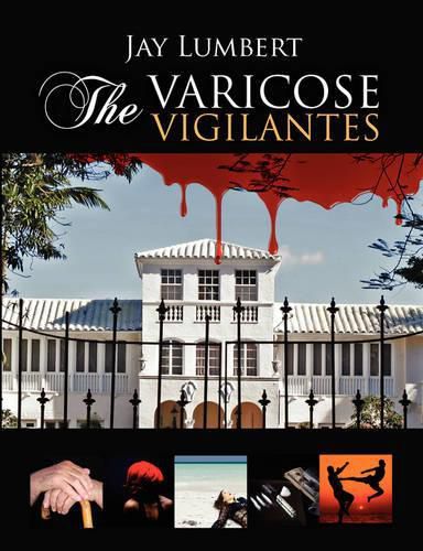 Cover image for The Varicose Vigilantes Large Print