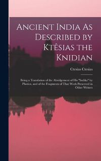 Cover image for Ancient India As Described by Ktesias the Knidian