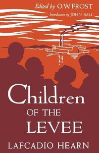 Cover image for Children of the Levee