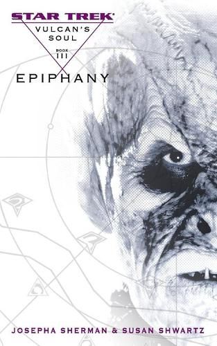 Cover image for Vulcan's Soul #3: Epiphany, Volume 3