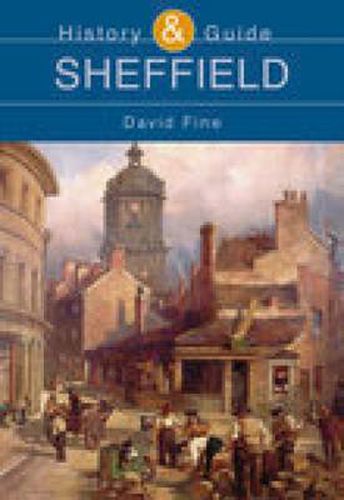 Cover image for Sheffield: History and Guide