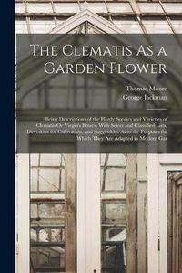 Cover image for The Clematis As a Garden Flower