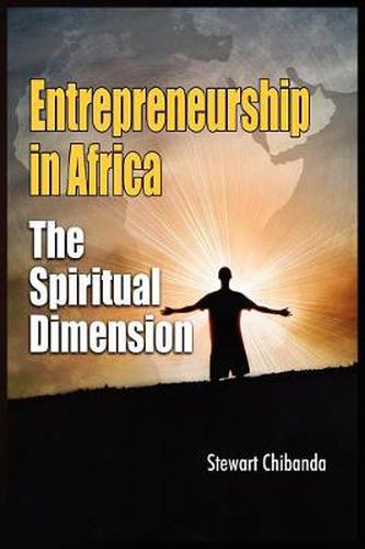 Cover image for Entrepreneurship in Africa: The Spiritual Dimension