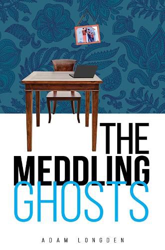 Cover image for The Meddling Ghosts