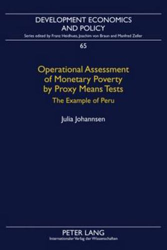 Operational Assessment of Monetary Poverty by Proxy Means Tests: The Example of Peru