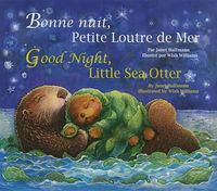 Cover image for Good Night, Little Sea Otter (French/English)