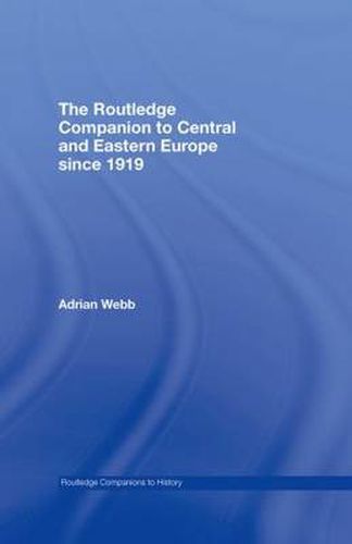 Cover image for The Routledge Companion to Central and Eastern Europe since 1919