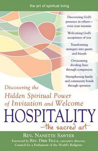 Cover image for Hospitality-The Sacred Art: Discovering the Hidden Spiritual Power of Invitation and Welcome